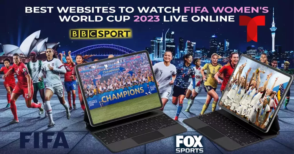 watch-fifa-womens-world-cup-2023-live-stream-on-footybite