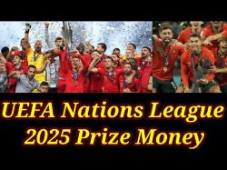 UEFA Nations League 2025: Prize Money Revealed for Finalists